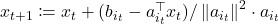 x_{t+1} \coloneqq x_t + (b_{i_t} - a_{i_t}^\top x_t)/\norm{a_{i_t}}^2\cdot a_{i_t}