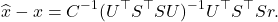 \[\hat{x} - x = C^{-1} (U^\top S^\top SU)^{-1} U^\top S^\top Sr.\]