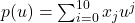 p(u) = \sum_{i=0}^{10} x_j u^j