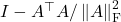 I - A^\top A / \norm{A}_{\rm F}^2