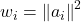 w_i = \norm{a_i}^2