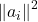 \norm{a_i}^2